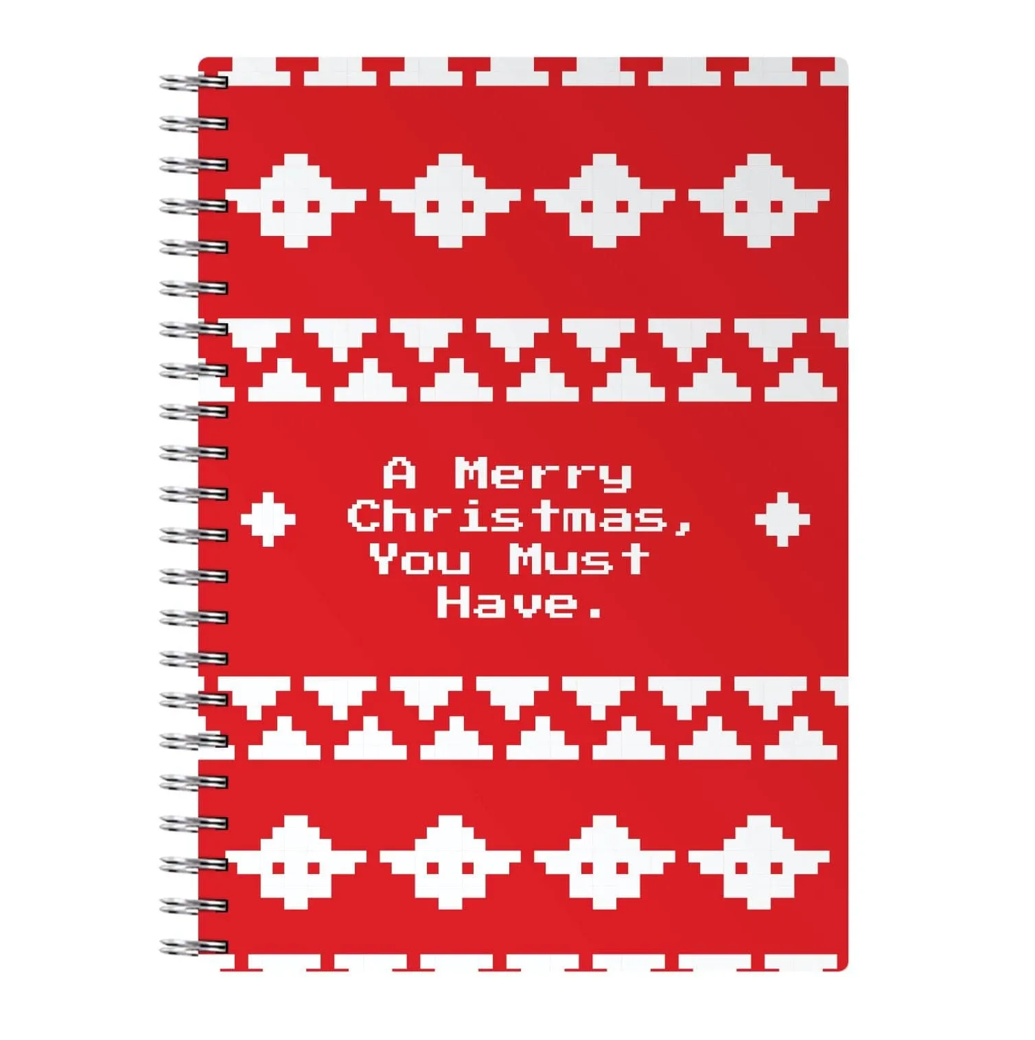 A Merry Christmas You Must Have Notebook